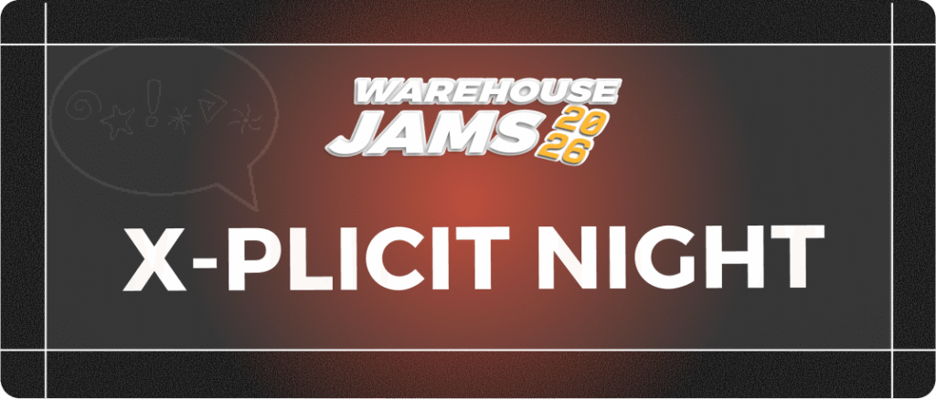Warehouse Jams - X-Plicit Night